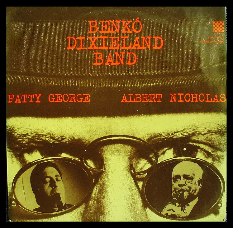 Benkó Dixieland Band & F.George, A. Nicholas - 002a